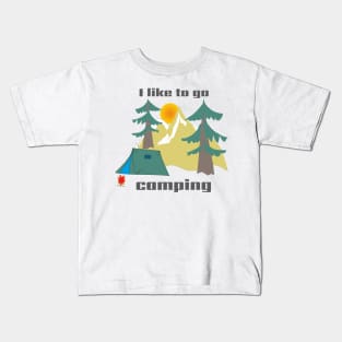 I like to go camping Kids T-Shirt